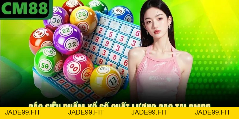 Xổ Số Ở CM88 | Trải Nghiệm Các Phiên Quay Thưởng Đầy Giá Trị - jade99