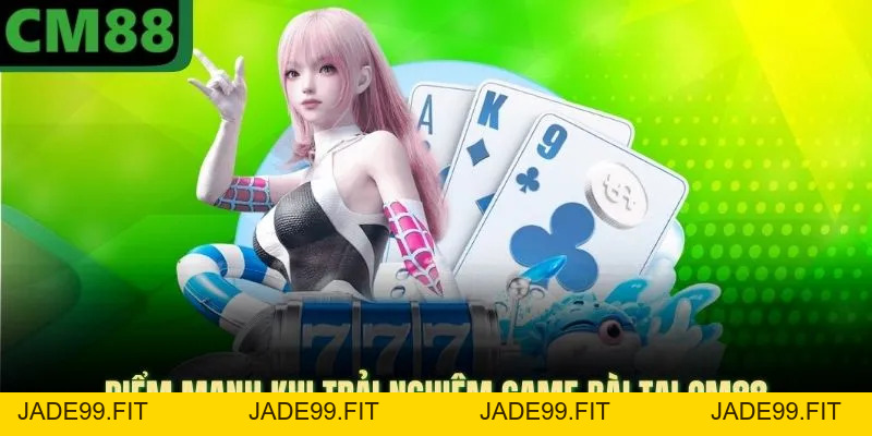 Game Bài CM88 | Trải Nghiệm Không Gian Sang Trọng, Đẳng Cấp - jade99