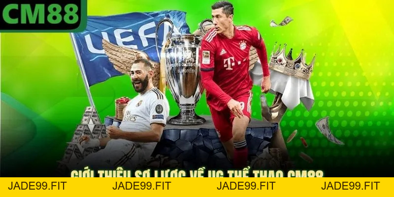 UG Thể Thao CM88 - Sảnh Cược Bóng Đá Uy Tín Top Đầu - jade99