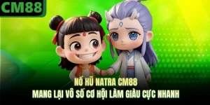 Nổ Hũ Ở CM88 | Cốt Truyện Độc Đáo, Trải Nghiệm Game Mới Mẻ - jade99