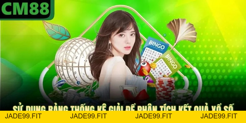 Xổ Số Miền Bắc CM88 - Đem Lại Cơ Hội Phát Tài Cực Kỳ Nhanh - jade99