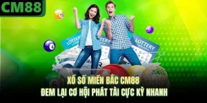Xổ Số Ở CM88 | Trải Nghiệm Các Phiên Quay Thưởng Đầy Giá Trị - jade99